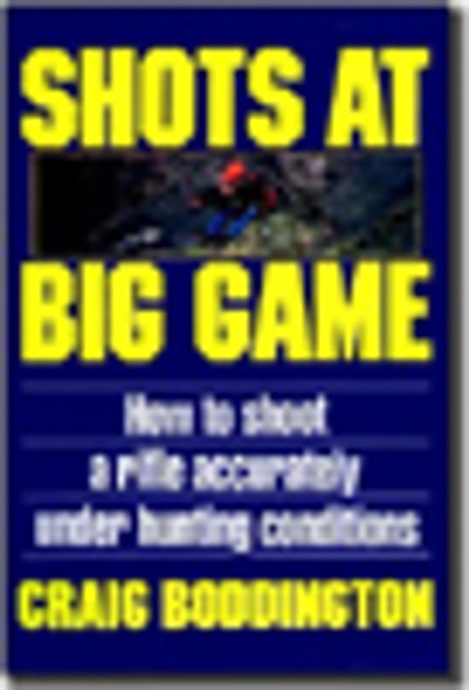 Shots at Big Game